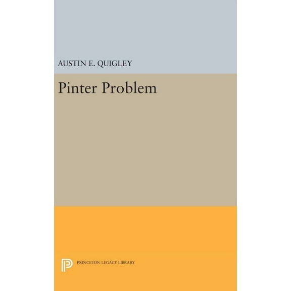 Princeton Legacy Library Pinter Problem, Book 1299, (Hardcover)