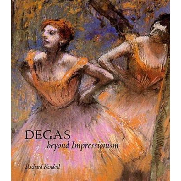 Pre-Owned Degas: Beyond Impressionism (Hardcover) 1857091302 9781857091304