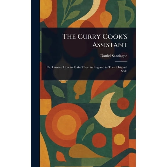 The Curry Cook's Assistant, (Hardcover)