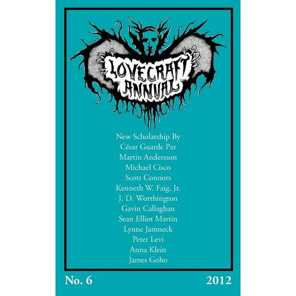 Lovecraft Annual No. 6 (2012) (Paperback) by S T Joshi