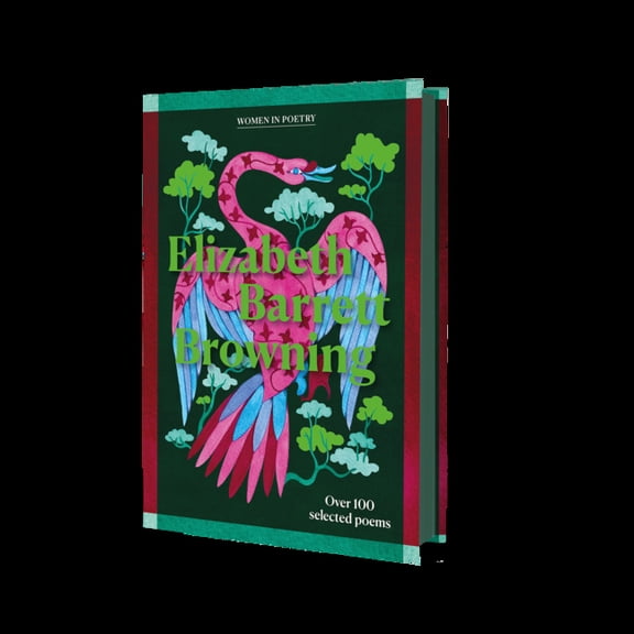 Gemini Gift Women's Poetry Elizabeth Barrett Browning: Over 100 Poems on Life and Love, (Hardcover)