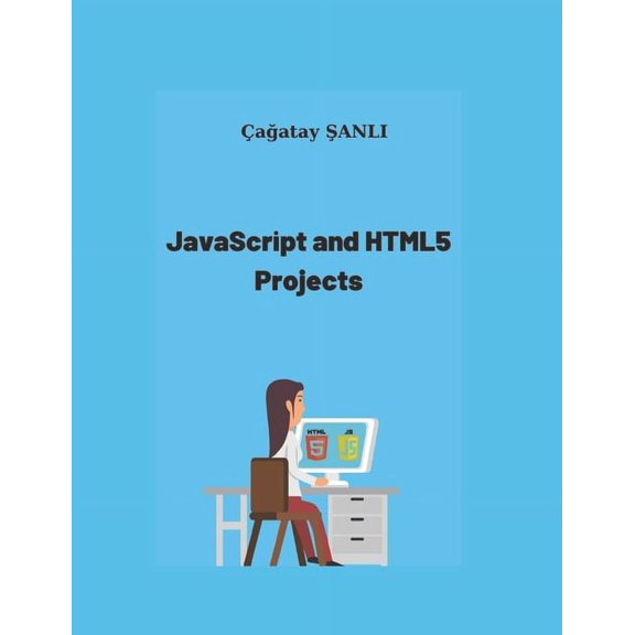 JavaScript And HTML5 Projects, (Paperback)