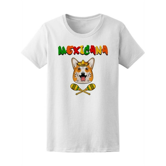 Mexican Welsh Corgi Dog Sombrero T-Shirt Women -Image by Shutterstock, Female Medium