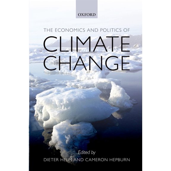The Economics and Politics of Climate Change, (Paperback)