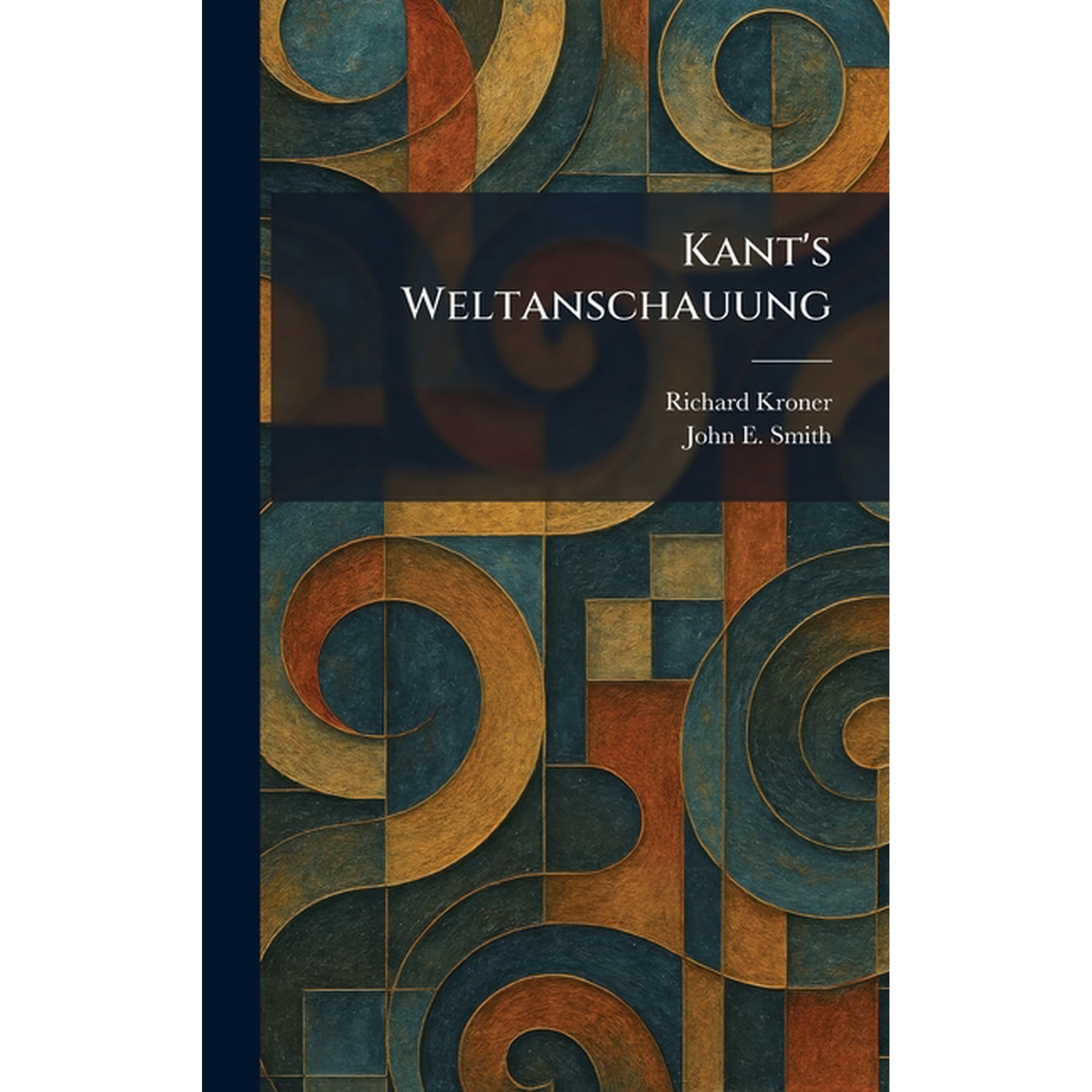 Kant s Weltanschauung (Hardcover)