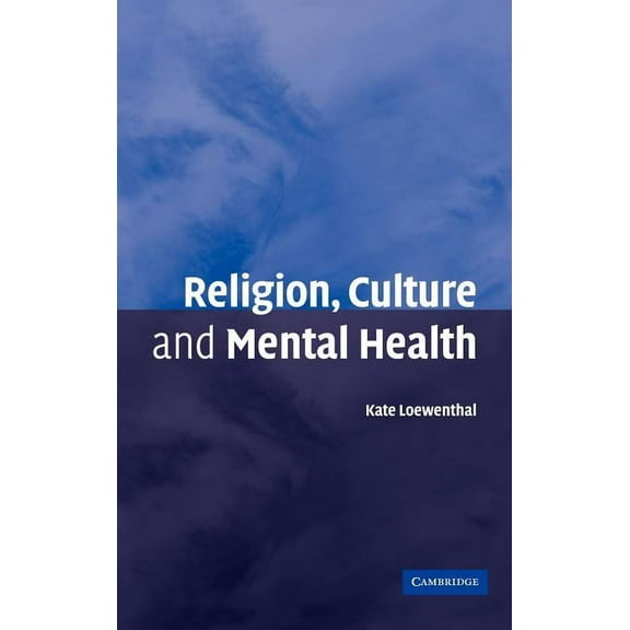 Religion, Culture and Mental Health, (Hardcover)