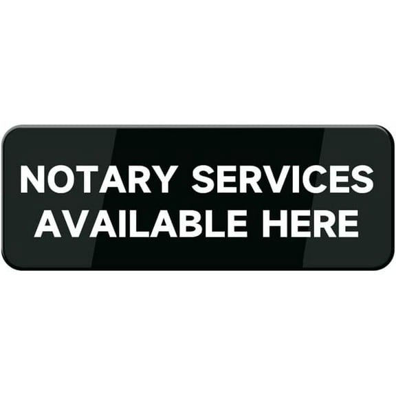 Notary Services Available Here Sign 10"X3" Black White Acrylic - Self Stick Door Sign Wall Decal For Offices Businesses House Home