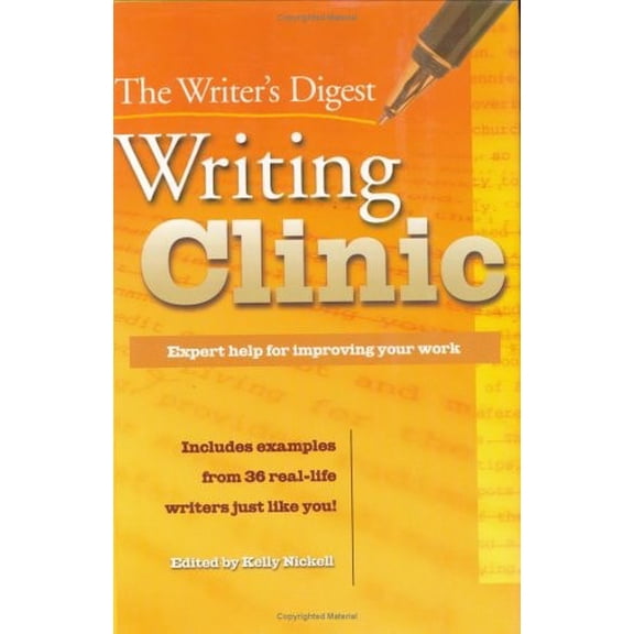 Pre-Owned The Writer's Digest Writing Clinic: Expert Help for Improving Your Work (Hardcover) 1582972206 9781582972206