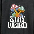 thumbnail image 3 of Instant Message - Stay Weird Mushrooms - Women's Lightweight French Terry Long Sleeve Shirt, 3 of 6