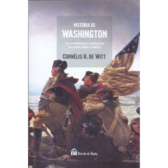 HISTORIA DE WASHINGTON BIBLOK CORNELIS HENRY DE WITT