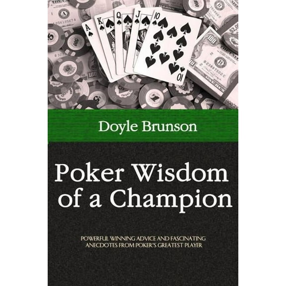 Poker Wisdom of a Champion (Paperback)