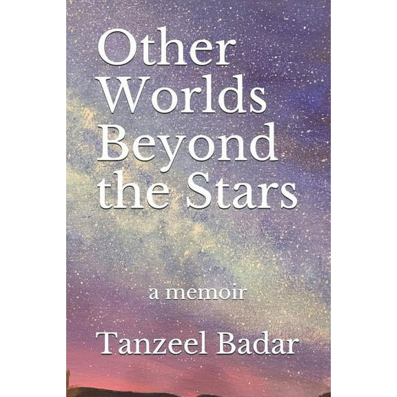 Other Worlds Beyond the Stars: a memoir (Paperback)