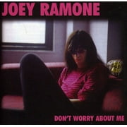 Joey Ramone - Don't Worry About Me - Punk Rock - CD