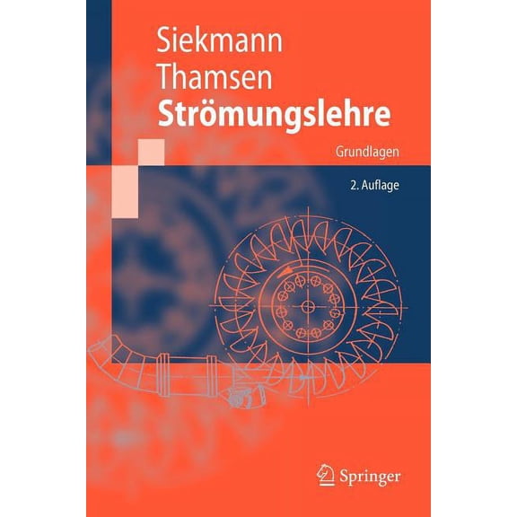 Springer-Lehrbuch Strömungslehre: Grundlagen, (Paperback)