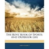 The Boys Book of Sports: And Outdoor Life