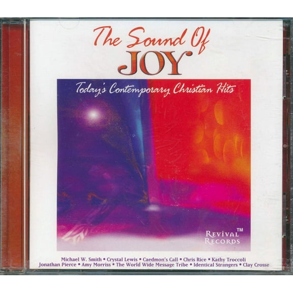 Michael W Smith, Crystal Lewis, Chris Rice, Etc. - The Sound Of Joy: Today's Contemporary Christian Hits - CD