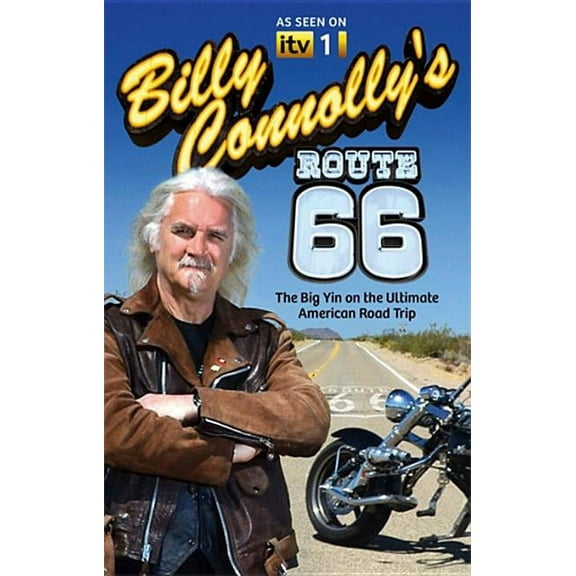 Billy Connolly's Route 66 : The Big Yin on the Ultimate American Road Trip (Paperback)