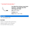thumbnail image 2 of Four Wheel Drive Indicator Lamp Switch Connector - Compatible with 1994 - 2002 Dodge Ram 2500 1995 1996 1997 1998 1999 2000 2001, 2 of 2