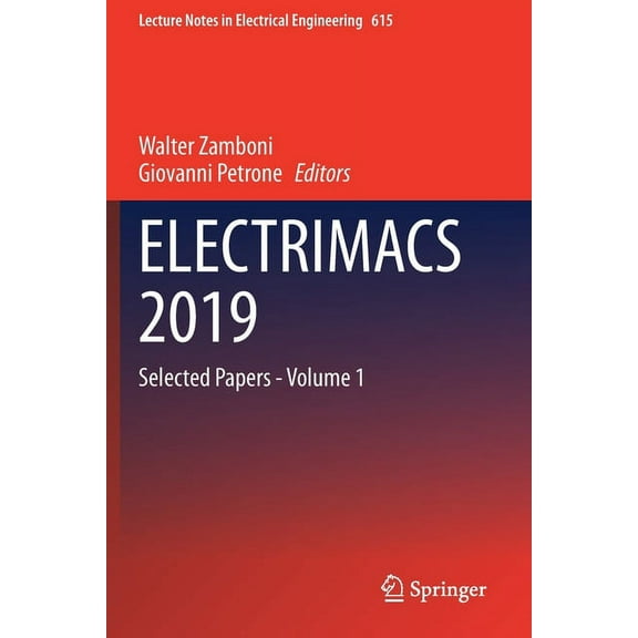 Lecture Notes in Electrical Engineering Electrimacs 2019: Selected Papers - Volume 1, Book 615, (Paperback)