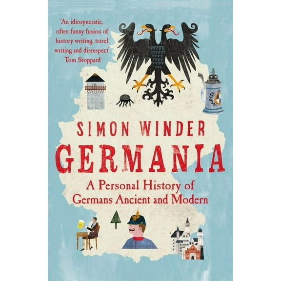 Germania: A Personal History of Germans Ancient and Modern (Paperback)