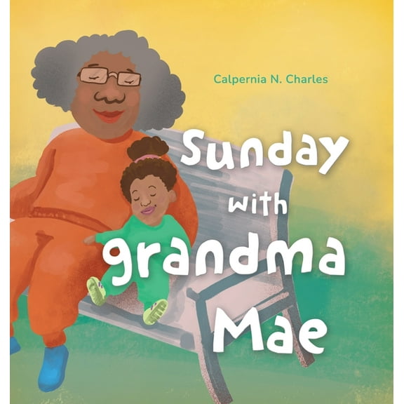 Sunday with Grandma Mae, (Hardcover)