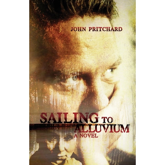 Sailing to Alluvium, (Paperback)