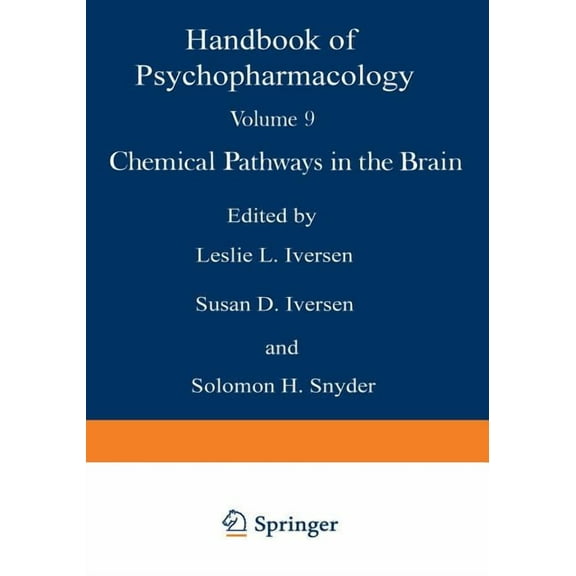 Handbook of Psychopharmacology Chemical Pathways in the Brain, (Paperback)