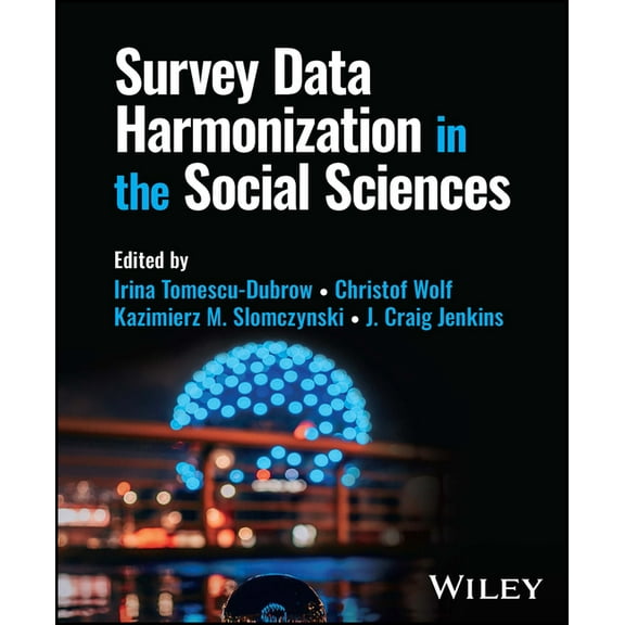 Survey Data Harmonization in the Social Sciences, (Hardcover)