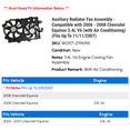 thumbnail image 2 of Auxiliary Radiator Fan Assembly - Compatible with 2006 - 2008 Chevy Equinox 3.4L V6 (with Air Conditioning) (Fits Up To 11/11/2007), 2 of 2