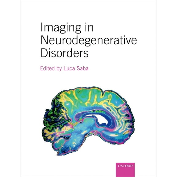 Imaging in Neurodegenerative Disorders, (Hardcover)