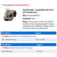 thumbnail image 2 of Throttle Body - Compatible with 2012 - 2015 Honda Civic 2013 2014, 2 of 2