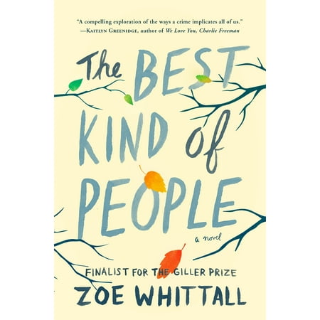 The Best Kind of People : A Novel (Best Kind Of Extensions)