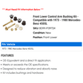 thumbnail image 2 of Front Lower Control Arm Bushing Kit - Compatible with 1973 - 1980 Mercedes-Benz 450SL 1974 1975 1976 1977 1978 1979, 2 of 2