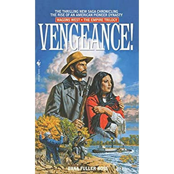 Pre-Owned Vengeance! : Wagons West Volume 2, the Empire Trilogy 9780553577655