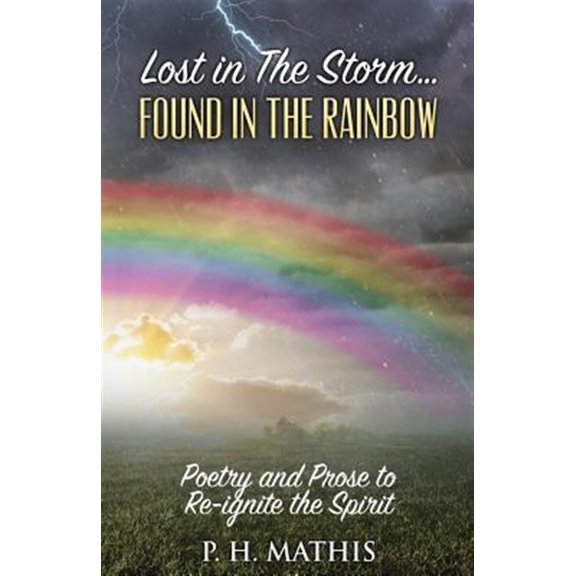 Pre-Owned Lost In The Storm: Found In The Rainbow (Paperback)