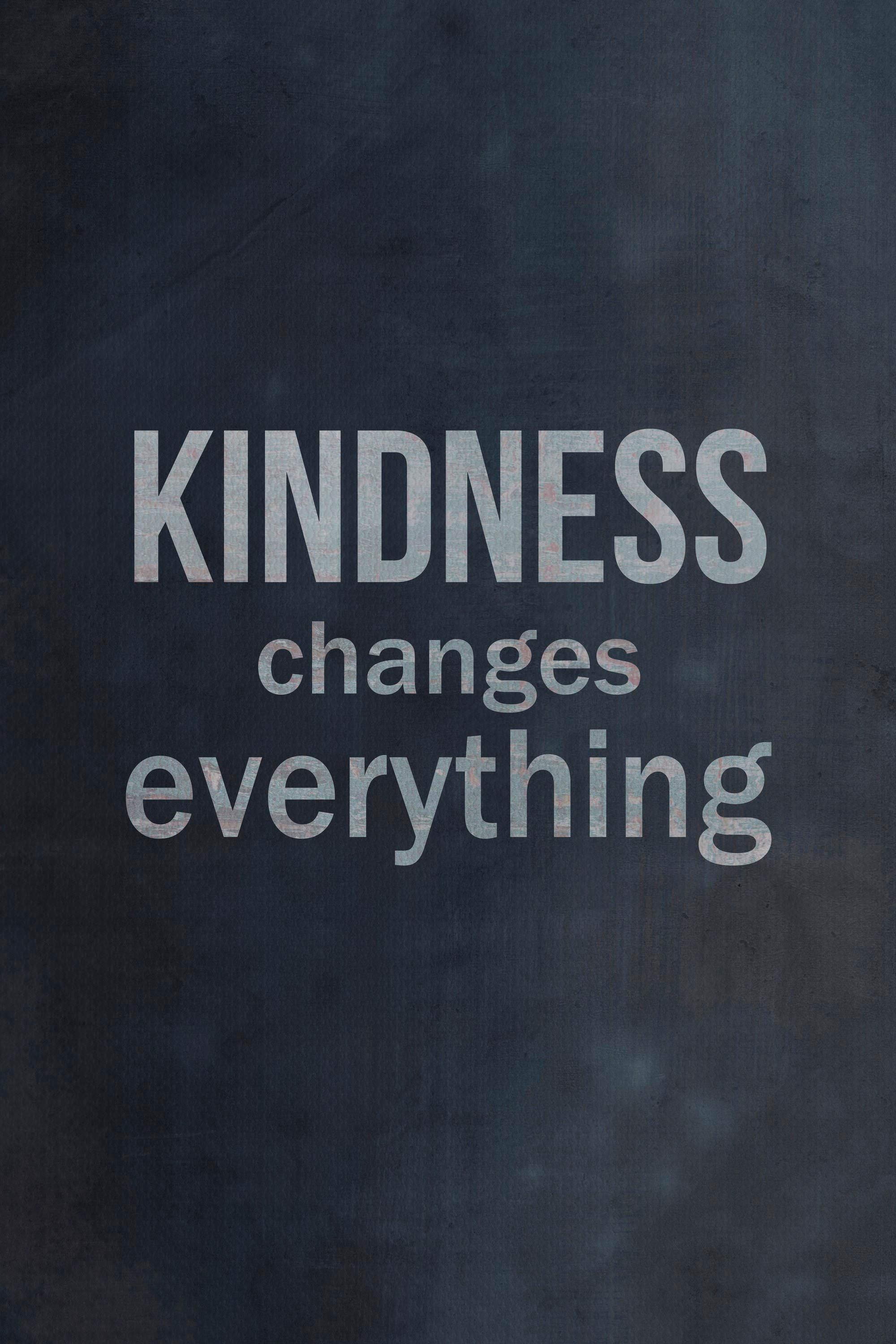 Kindness Changes Everything Painting Print on Wrapped Canvas