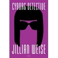 thumbnail image 1 of Pre-Owned Cyborg Detective (Paperback) 1942683855 9781942683858, 1 of 1