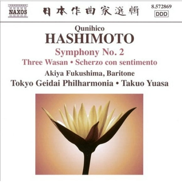 Qunihico Hashimoto: Symphonie N° 2; Trois Wasan; Scherzo con sentimento