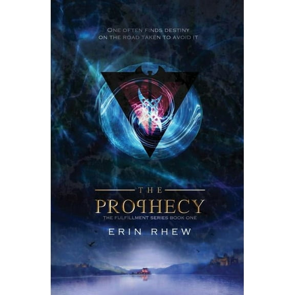 Fulfillment The Prophecy, Book 1, (Paperback)