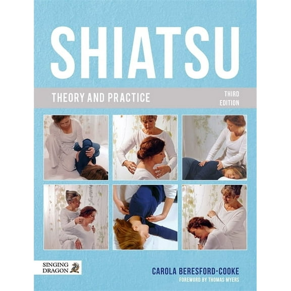 Shiatsu Theory and Practice, (Paperback)