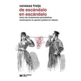 thumbnail image 1 of Libro De Escandalo En Escandalo Tapa Blanda, Autor Vanessa Freije, Editorial Siglo Xxi Editores, 1 of 2