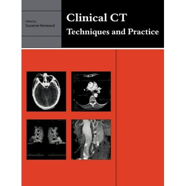 Clinical CT: Techniques and Practice, (Paperback)
