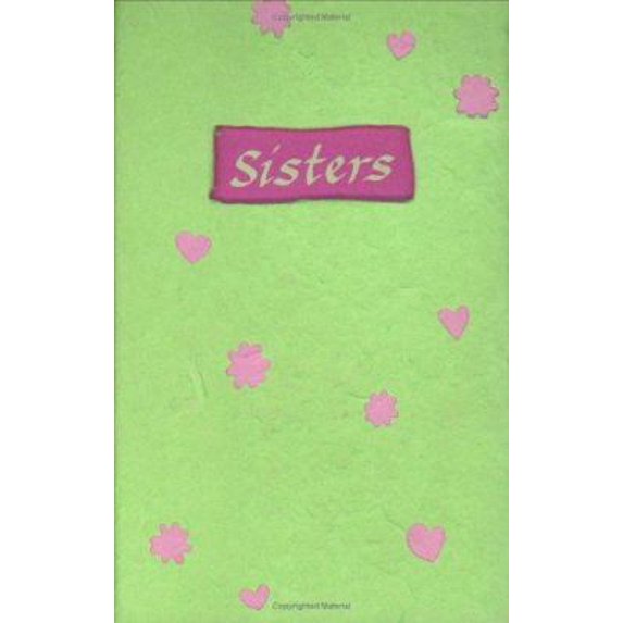 Pre-Owned Sisters: A Blue Mountain Arts Collection About One Of Life's Most Special Relationships (Hardcover) 0883968371 9780883968376