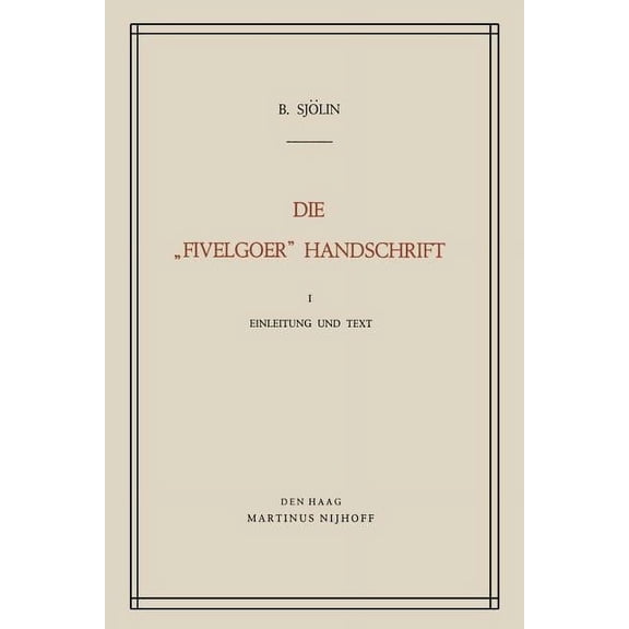 Oudfriese Taal- En Rechtsbronnen Die "Fivelgoer" Handschrift, Book 12, (Paperback)