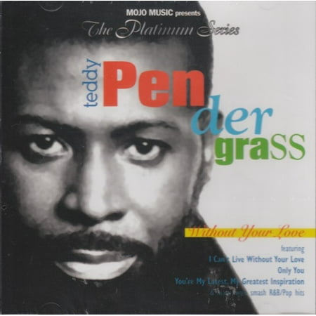 Without Your Love - Teddy Pendergrass (CD)
