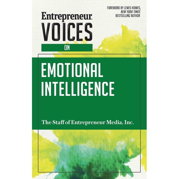 Entrepreneur Voices Entrepreneur Voices on Emotional Intelligence, (Paperback)