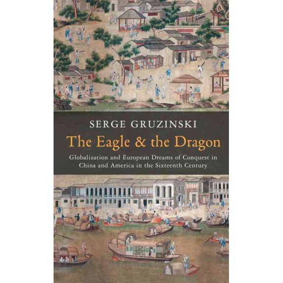 Pre-Owned The Eagle and the Dragon (Paperback)