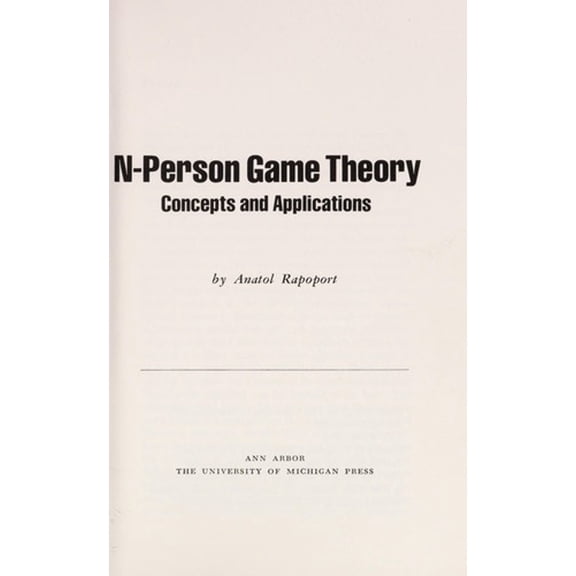 Pre-Owned N-Person Game Theory; Concepts and Applications (Hardcover) 9780472001170
