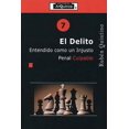thumbnail image 1 of EL DELITO ENTENDIDO COMO UN INSTRUMENTO PENAL CULPABLE ARQUINZA Pasta Blanda, 1 of 2
