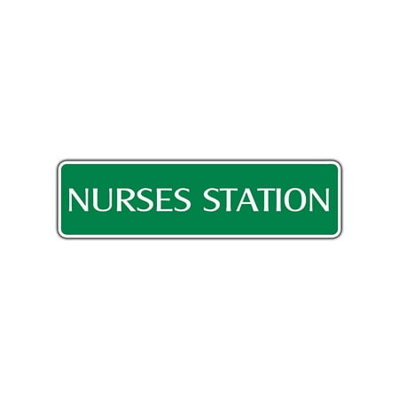 Nurses Station Metal Novelty Street Sign Medic School Hospital Wall Gift Décor (Best Schools For Wall Street)